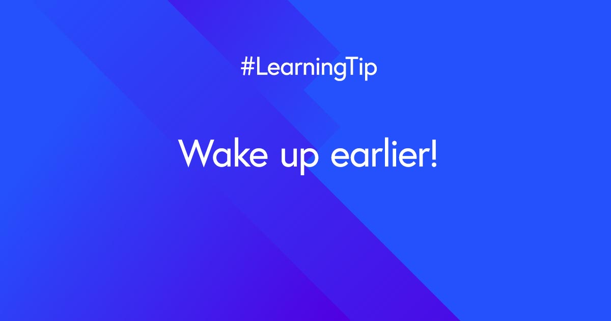 FutureLearn's tweet image. Rise ‘n’ shine, learners! Most people tend to find the early bird really does catch the worm. If you get up early, you have more than enough time to plan the day, determine your short-term goals and schedule your activities!

Why not give it a try tomorrow?

#LearningTip