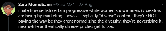 Like when I really think about it, I can't really think of any other shows marketed with "diversity", only with discussions about it being had after these shows have been made, or towards the end of their run. For most it'd probably be difficult to market it that way