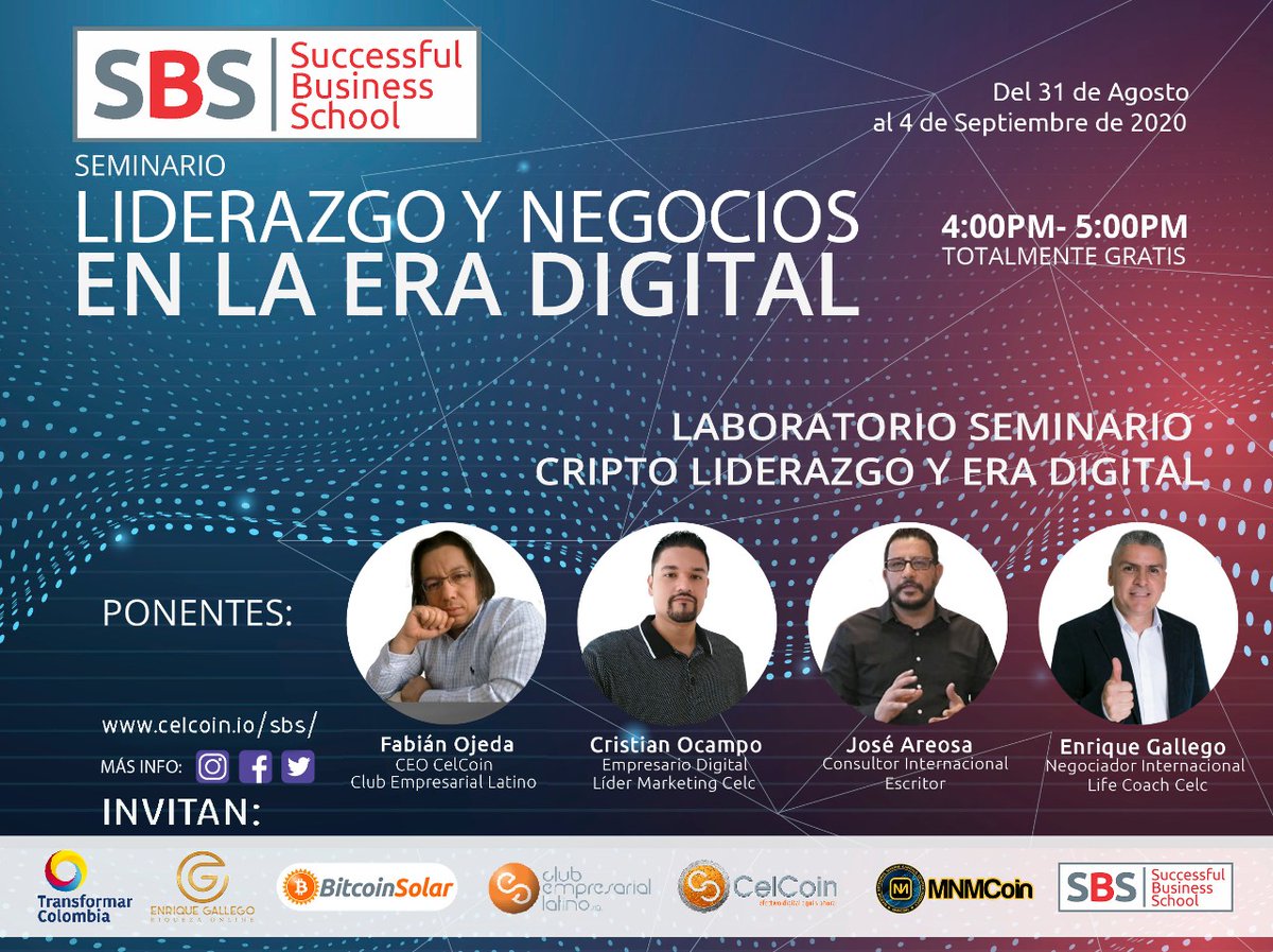 FabianOjedaBTC's tweet photo. Los invito completamente GRATIS al Seminario Intoductorio LIDERAZGO Y NEGOCIOS EN LA ERA DIGITAL
Agosto 31 a Septiembre 4
4 a 5 pm (Vía Zoom)
Inscripciones:
https://t.co/zuvJJTuuqX
Patrocinan:
#ClubEmpresarialLatinoSA
#CelCoin
#BitcoinSolar
#MNMCoin
#JoinMoneyRevolution https://t.co/3EMSgO1CVM