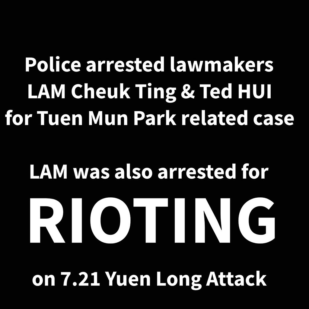 HKDemocrats's tweet photo. Our lawmakers @tedhuichifung &amp; @cheuktinglam were arrested this morning for case related to Tuen Mun Park last year.

LAM was also arrested for participating in a riot on 7.21 at Yuen Long Station, while he was actually a victim doing livestream &amp; injured by white shirt gangs. https://t.co/7p08Y1kbnI