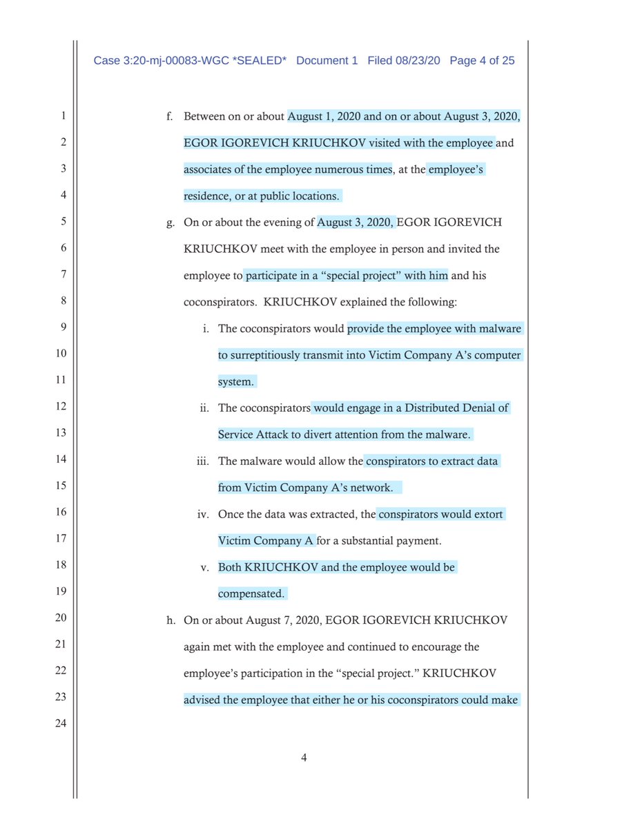 -recruit employee of a targeted company to facilitate-communicated with employee of a targeted company-visited with the employee & associates of the employee numerous times, at the employee’s residence, or at public locations-malware & DDOS attacks-Victim Co in Reno or Sparks