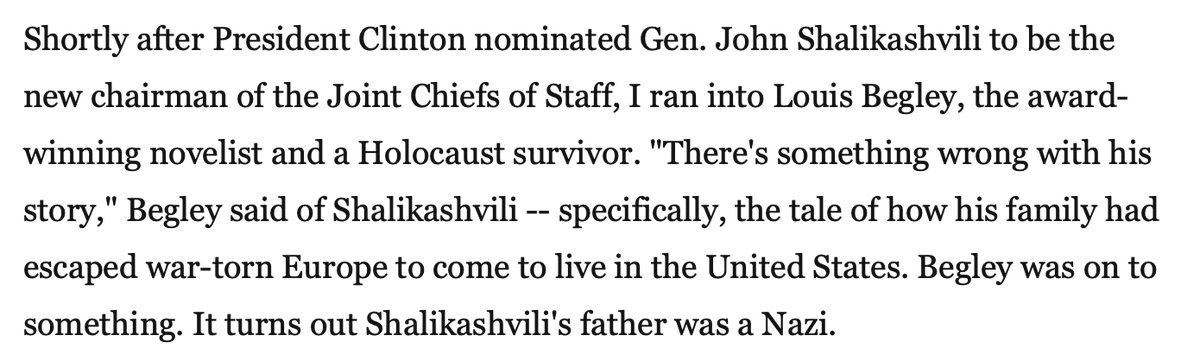today's Discourse reminded that john shalikashvilli, one of the highest ranked generals in the US army and clinton's chairman of the joint chiefs of staff, had a father who was in the georgian SS and they tried to pass it off as an inspirational refugee story