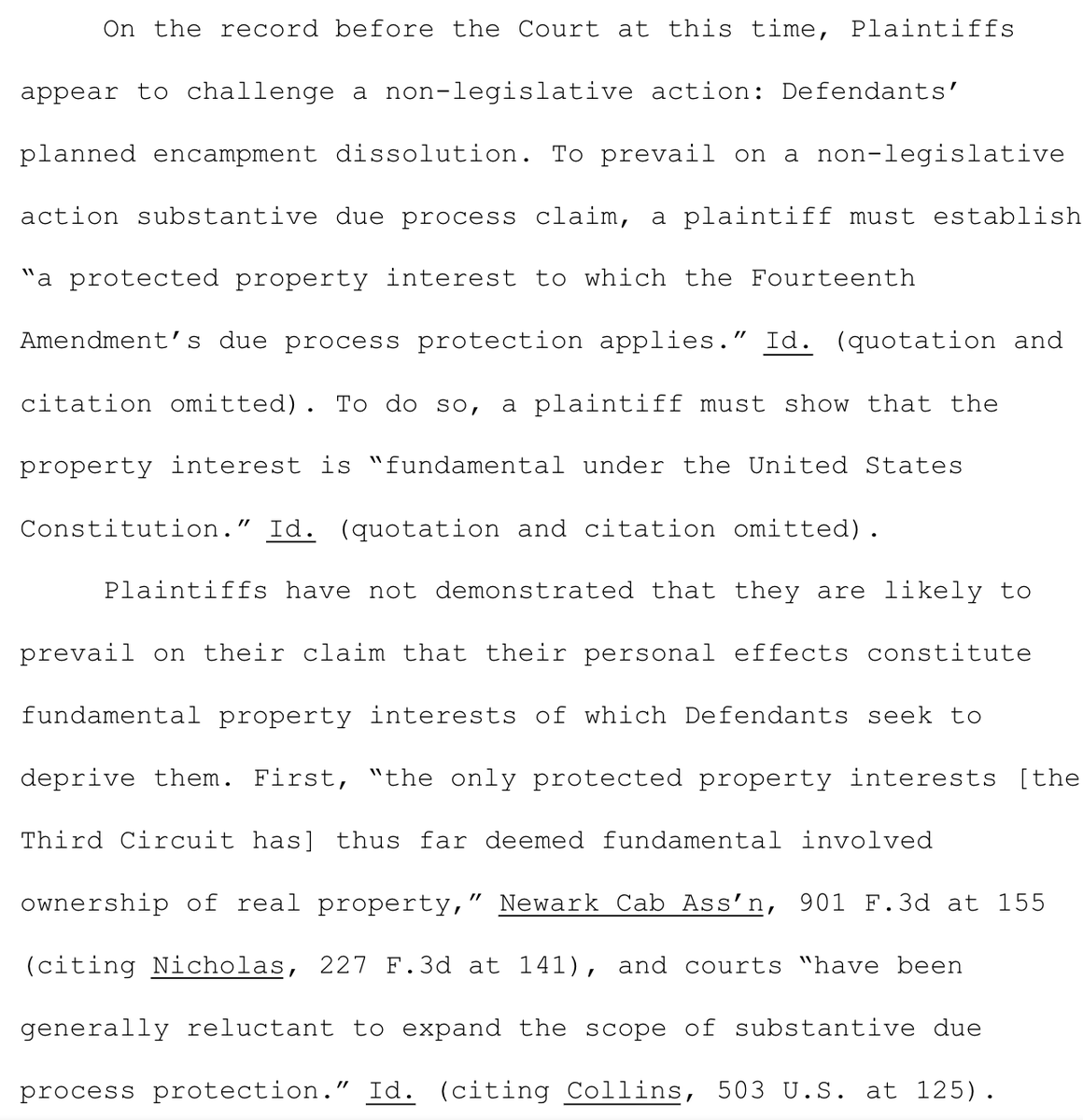 court cites the city's stated intent to safeguard seized property as rebuttal. Very curious as to what constitutes "real property". argument could be made that the city plans to keep items safe, but the idea that personal effects aren't "real property" is a head-scratcher.