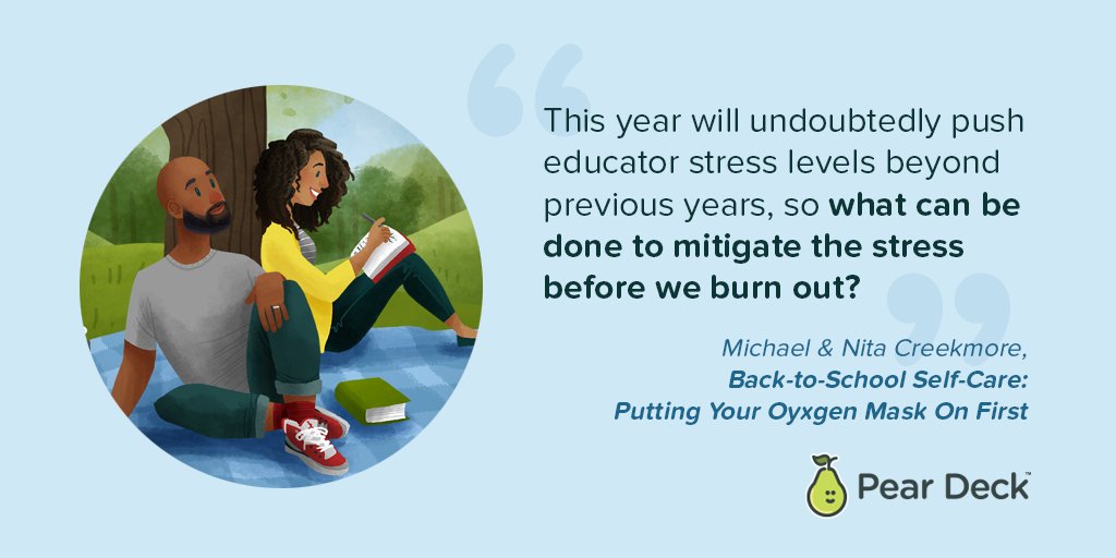 Michael &amp; Nita Creekmore join us on the #PearDeck blog to discuss the importance of self-care for educators during the back-to-school season. Learn the 12 key ingredients you should include in your self-care recipe!
 
💚  hubs.ly/H0v0dwg0