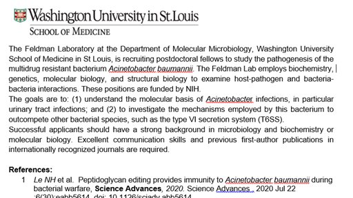 I am looking for a motivated Postdoc to investigate Acinetobacter baumannii pathogenesis. Due to the crazy situation with visas (not under my control), I would give priority to researchers already in USA. I hope I can keep hiring talent from all the world again soon!