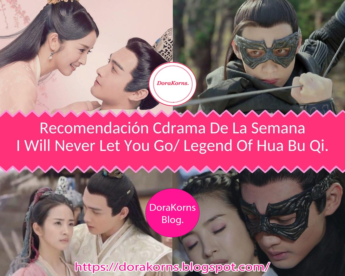 DoraKorns's tweet photo. Hola Dormas &amp; Lakorns Lovers, la recomendación del #drama de la semana es sobre el #Cdrama #IWillNeverLetYouGo #LegendOfHuaBuQi #XiaoNuHuaBuQi protagonizado por #ZhangBinBin #ArielLin, espero que les guste.♥
https://t.co/8lF1GeB6x7
#dorakorns #cdramas #doramas #kdramas https://t.co/IS7hzIwzYw