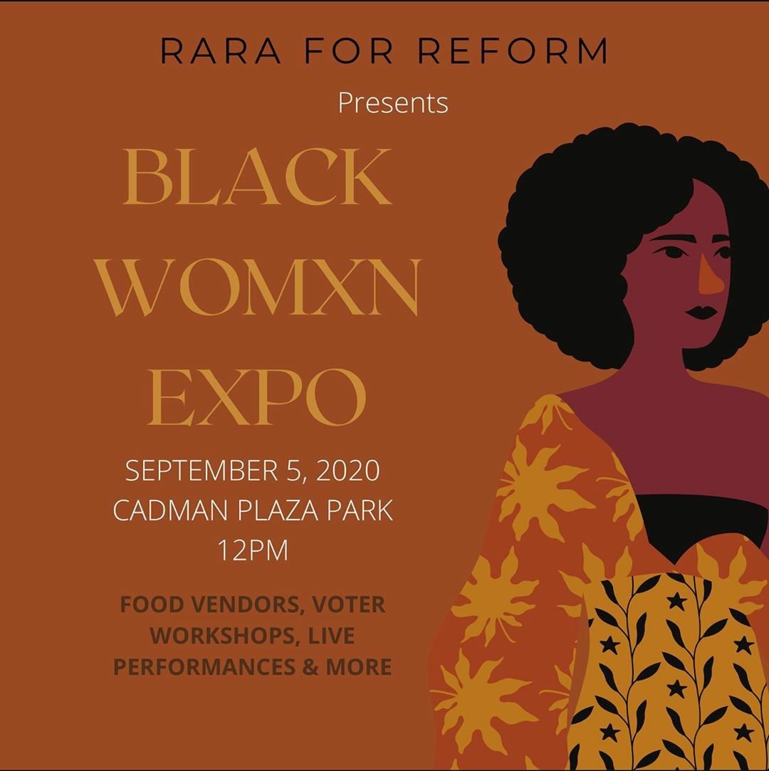 Rara4Reform's tweet photo. The Black Womxn Expo is here. Save the date for next Saturday 9/5/2020. We are also still recruiting vendors. #BlackWomxnVibes https://t.co/GPrEOyyXhr