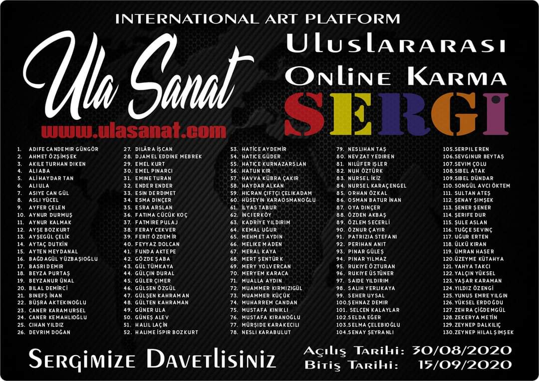 UlaSanat's tweet photo. https://t.co/EN9CXIH8Bo
130 SANATCI 130 ESER BULUŞTUĞU ONLİNE KARMA SERGİMİZE DAVETLİSİNİZ.
AÇILIŞ TARİHİ: 30 AĞUSTOS 2020 https://t.co/eJWxgbi9kg