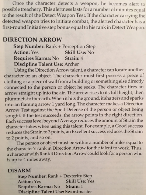 You can really see a lot of the thought that went into deconstructing what works and doesn't in D&D. It was recognized that low-level D&D characters don't get much to do. So every discipline gets "talents" to use. This anticipated the much more flexible 3rd edition D&D rules!