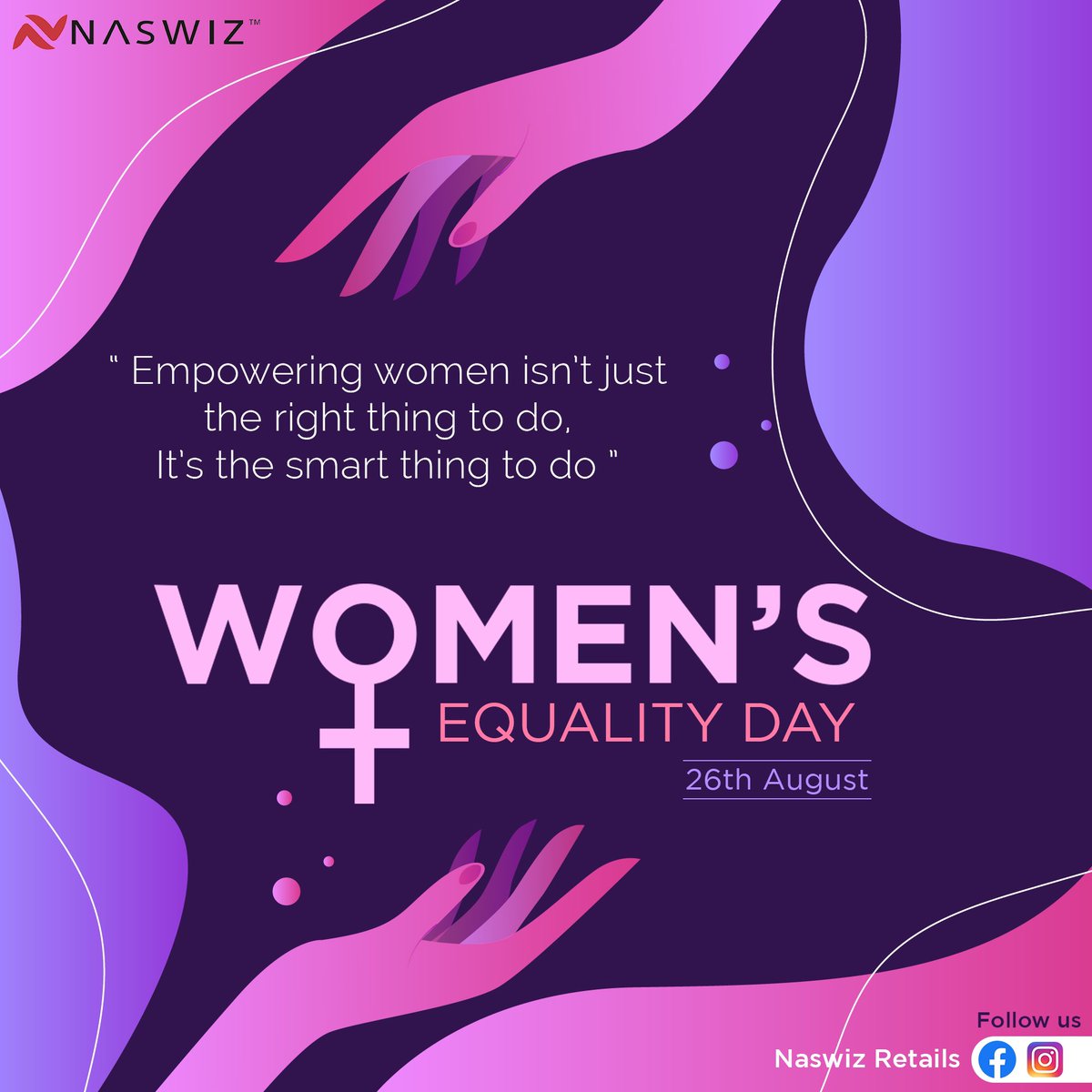 NaswizRetails's tweet image. A woman can be anything she wants as long as she decides to never fear anyone. Cheers to all the strong women out there. Happy Women&apos;s Equality Day.  
#naswiz #naswizretails