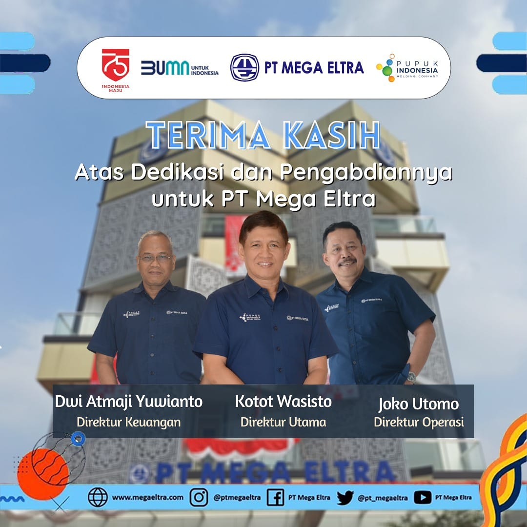 pi_niaga's tweet photo. Seluruh keluarga besar PT Mega Eltra mengucapkan Terima kasih kepada Jajaran Direksi atas dedikasi, pengabdian, dan kepemimpinannya selama bertugas di PT Mega Eltra
Semoga sukses & sehat selalu!
#BUMNUntukIndonesia
#BUMNMajuIndonesiaMaju
#PupukIndonesiaGrup
#MegaEltra https://t.co/UanA5ke2wh