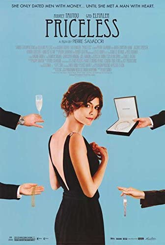 36. Priceless (2006): “Charm is more valuable than beauty. You can resist beauty, but you can't resist charm.” In France, a shy bartender is mistaken for a millionaire by a beautiful, scheming opportunist named Irene. When Irene discovers his true identity, she abandons him.