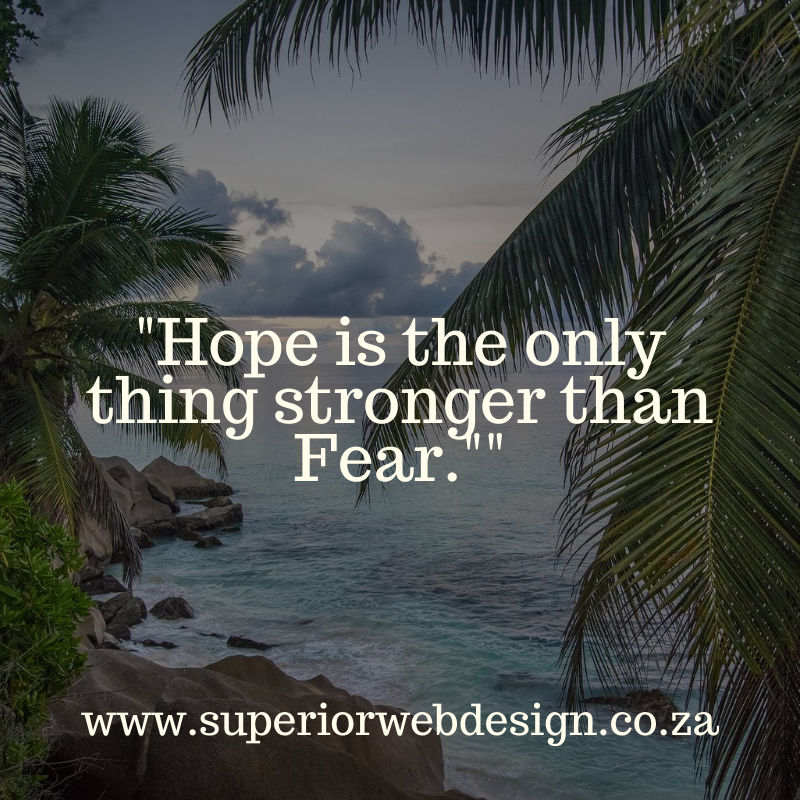DesignsSuperior's tweet photo. "Hope is the only thing stronger than Fear."
Superior Web Design for all your website design, maintenance and hosting needs!
https://t.co/6gqW6WXzAQ
#SWD
#SuperiorWebDesign https://t.co/WZMVi3YYxd