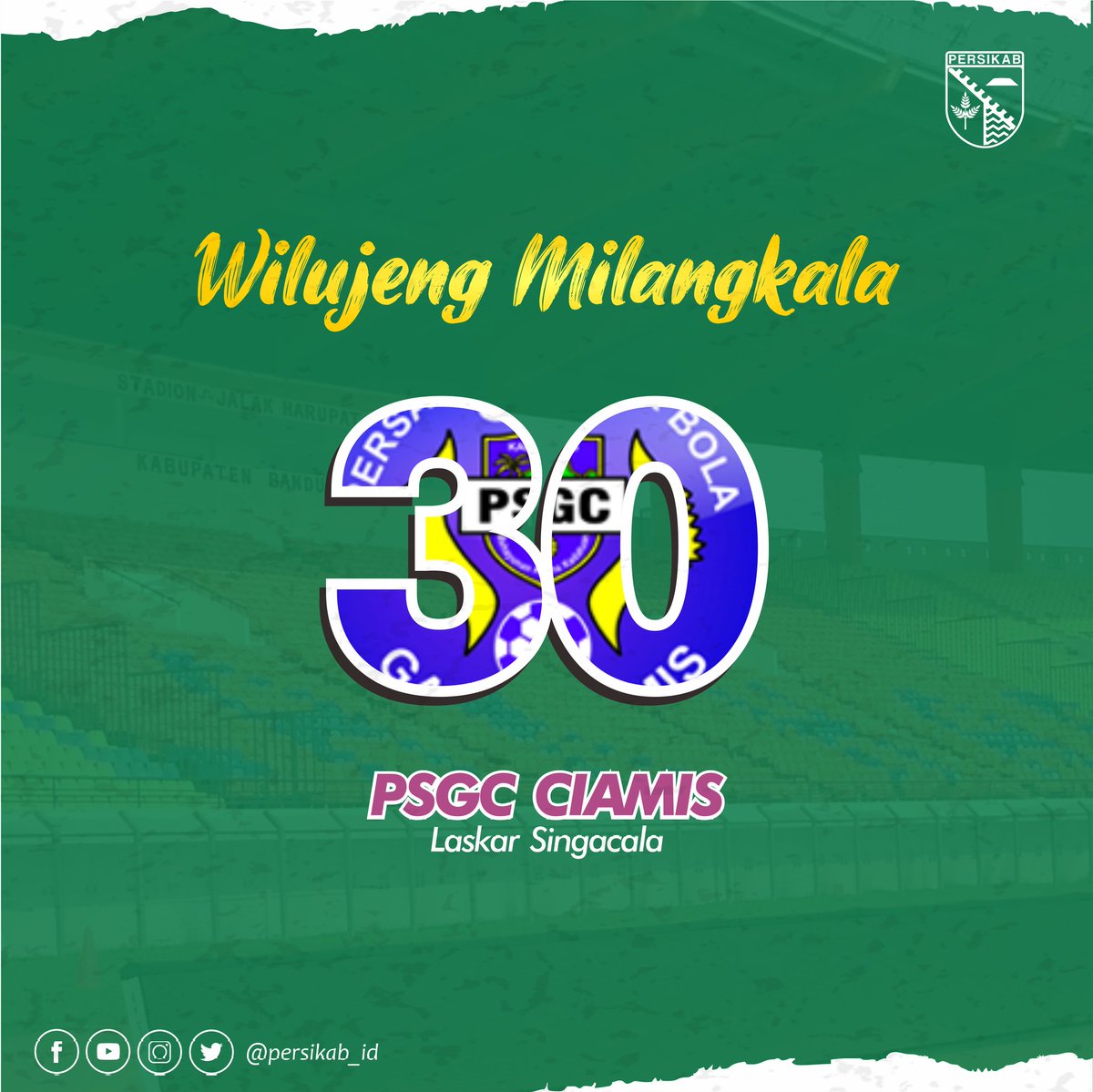 Wilujeng Milangkala Nu Ka 30 dulur <a href="/PSGC_Ciamis/">PSGC Ciamis</a>

#Persikab
#LaskarDalemBandung