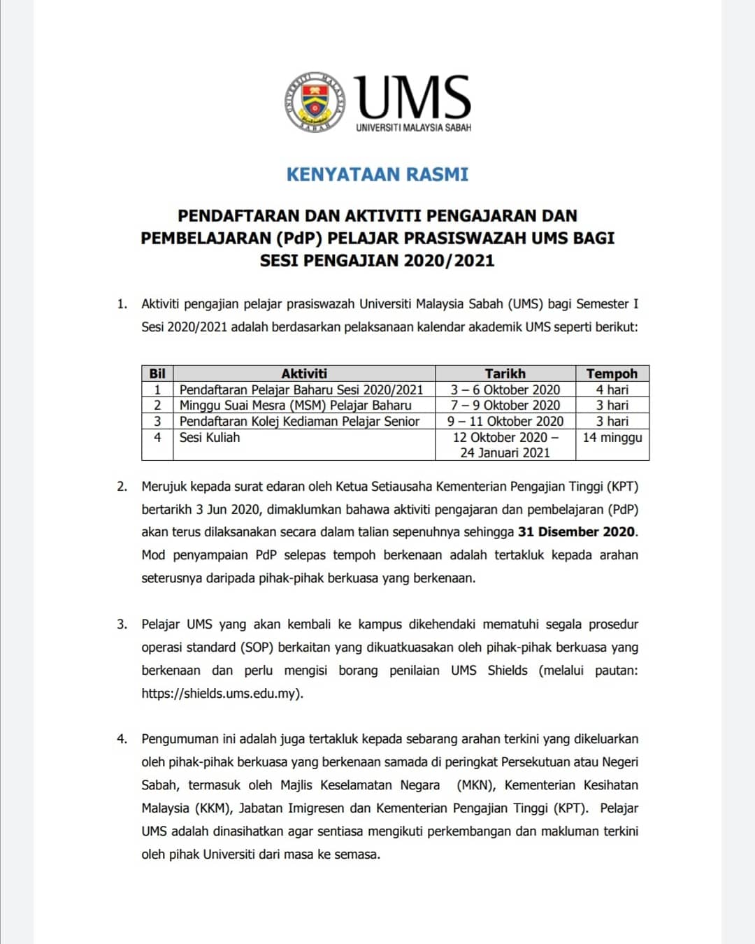 Ums Official على تويتر Kenyataan Rasmi Pendaftaran Dan Aktiviti Pengajaran Dan Pembelajaran Pdp Pelajar Prasiswazah Ums Bagi Sesi Pengajian 2020 2021 Https T Co Hths2oxw1v