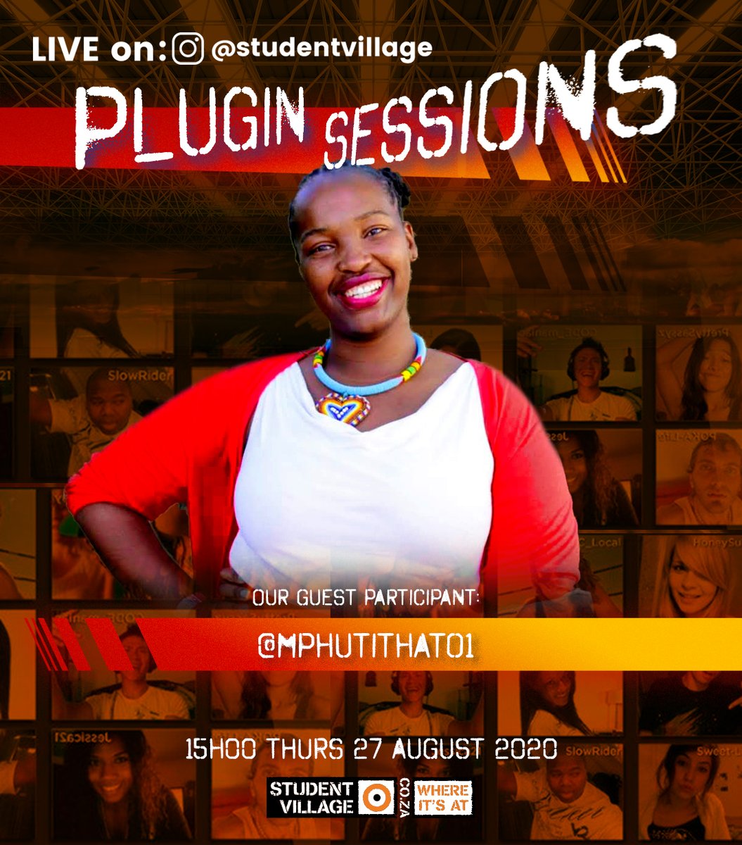 studentvillage's tweet photo. Make sure to join us for Tomorrow's #SVpluginsession we have @MphuthiThato1 joining us on our Instagram Live at 3pm. https://t.co/bV1epuTzSZ
