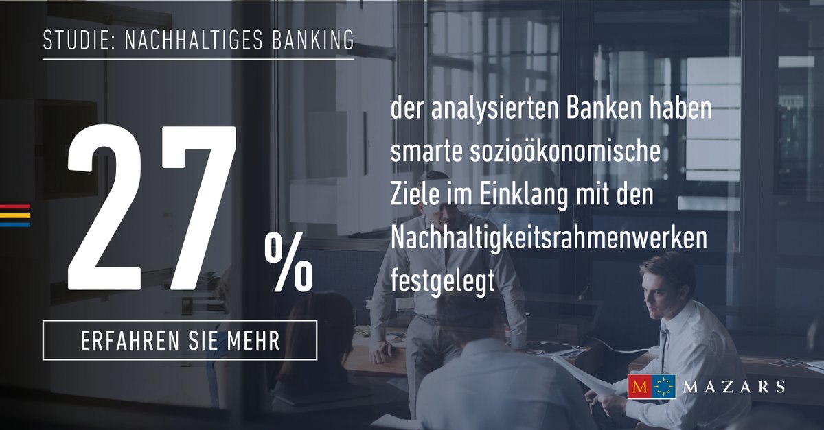 Die Ergebnisse der globalen Benchmark-Studie von Mazars zeigen, dass einige #Banken eine führende Rolle beim Thema #Nachhaltigkeit einnehmen. Die meisten haben den Weg der vollständigen Integration der #ESG-Faktoren aber noch vor sich: bit.ly/3gaZVoY
#FinanceForGood