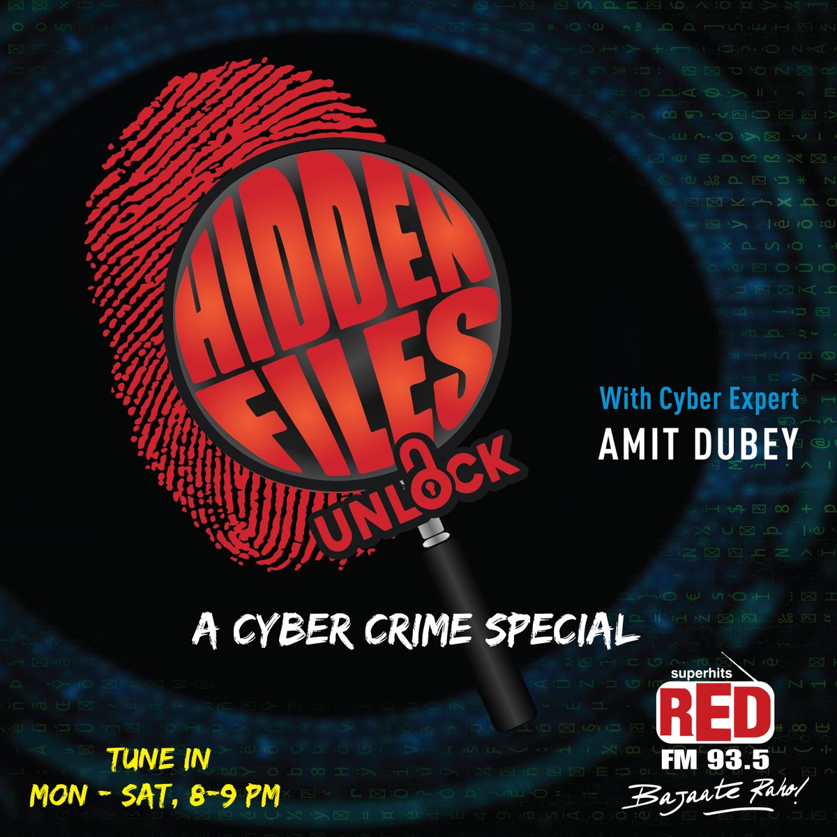 RedFMIndia's tweet photo. Listen to the real life #cybercrime stories that can happen to anybody at any given time, only on Red FM #HiddenFilesUnlock with cyber security expert Amit Dubey. Starting 31st August, 8 PM. Stay safe and secure Bajaate Raho!  @CyberDubey  #RedFMPodcasts #cybersecurity https://t.co/tyYIsjqLP9