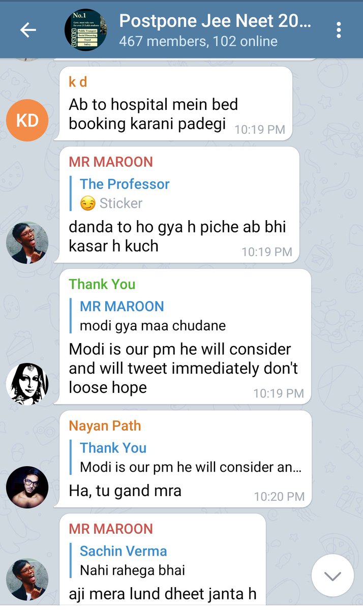 See what is going on in "Postpone JEE NEET" groups. Are they even serious about this issue ? They think china is better than Indian Democracy. Doing nothing, they are just busy abusing Prime Minister Narendra Modi Ji. Yesterday one student was saying he loves pakistan. (1/n)