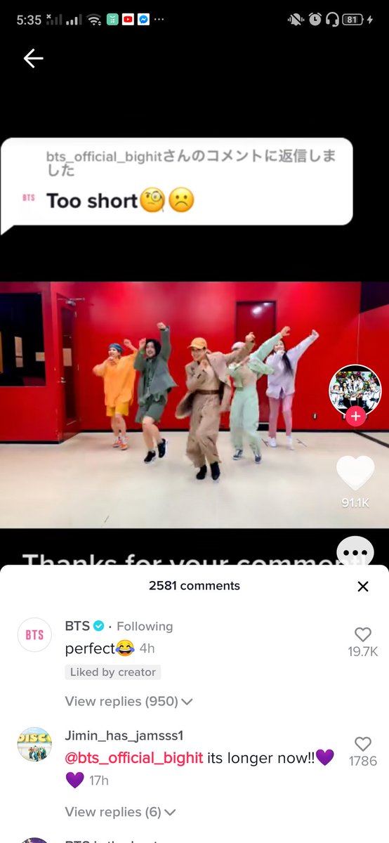 Yesterday, BTS commented on a post 'Too short 🧐☹️' on a dynamite cover on tiktok so the OP posted a longer version and they commented again 4 hours ago 'perfect😂'.

THEY COMMENTED 2X TIME Y'ALL 2X! 😭