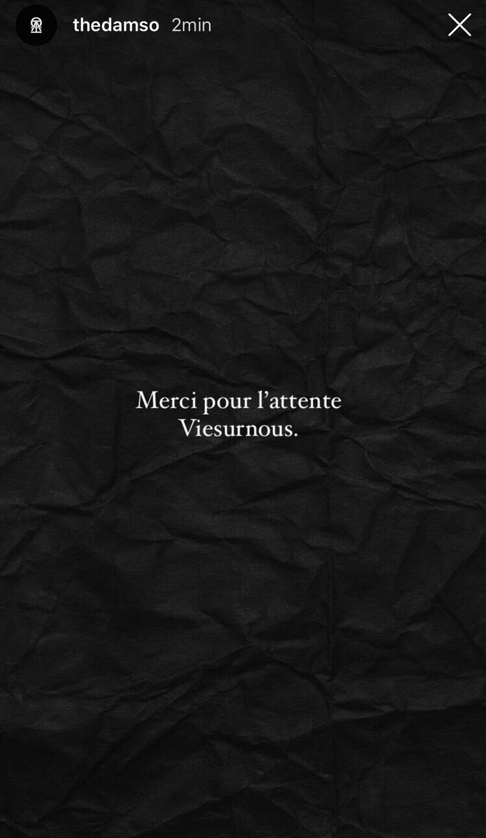 ShadesFrance's tweet image. 🚨Damso sur Instagram :

« Merci pour l’attente. Viesurnous. »