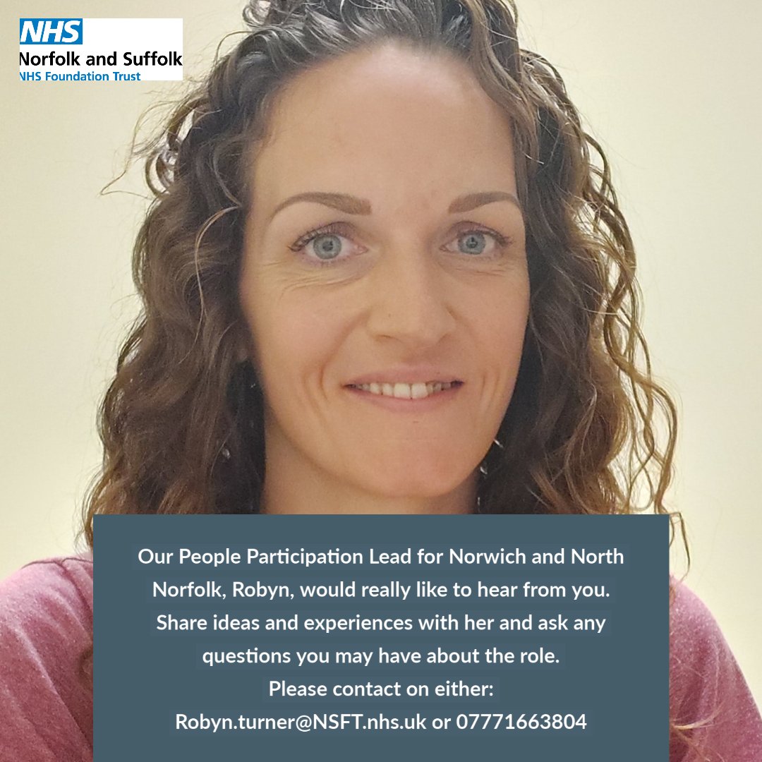 If you live in Norwich or North Norfolk and have feedback, ideas or questions about our services then our People Participation Lead Robyn would like to hear from you. You can either email Robyn at Robyn.Turner@nsft.nhs.uk or call on 07771663804
