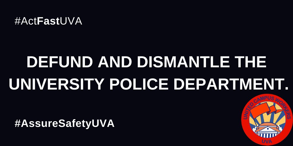 UCWVA's tweet photo. Cops Off Grounds! UPD threatens the safety of the UVA community, especially Black and Brown students and workers. We need investment in other means that enhance the health and welfare of our community. We need to #DefundUPD. #AssureSafetyUVA #ActFastUVA #CopsOffCampus https://t.co/ZU6mEJoM1W