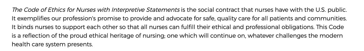 According to  @ANANursingWorld, "The Code of Ethics for Nurses with Interpretive Statements is the social contract that nurses have with the U.S. public..."1/  https://twitter.com/kimacquaviva/status/1298644663541342210