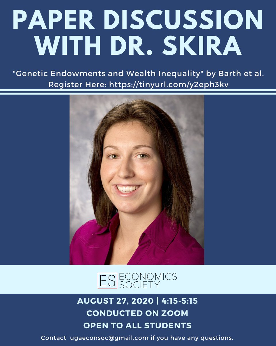 EconomicsUga's tweet photo. Join us in our paper discussion with Dr. Skira about genetic endowments and wealthy inequality.
Conducted on zoom from 4:15-5:15 on August 27th.
All majors welcome.
Register Here: https://t.co/nLPFJRRJSG
#ugaterrycollegeofbusiness #ugaterry #ugaeconomics https://t.co/HYK3e8ZIKX
