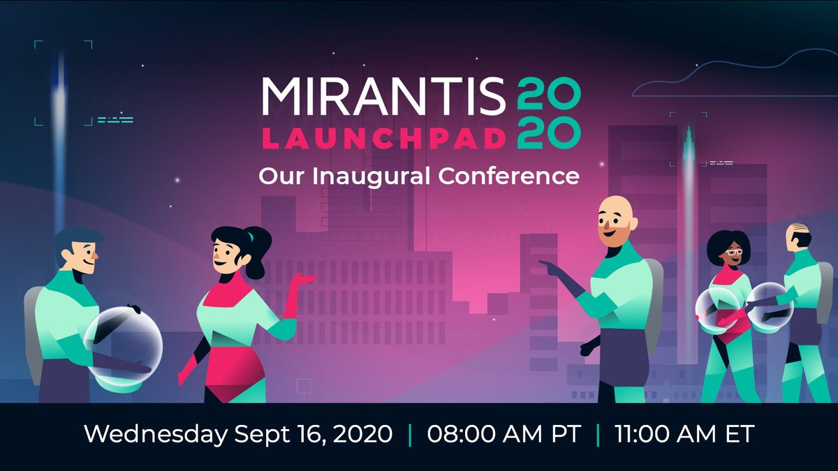 MirantisIT's tweet image. [Press Release] Mirantis to Announce Groundbreaking New Docker Enterprise Kubernetes Cloud at Company’s First Global Conference  
bit.ly/2YDl1Wl 
#Launchpad2020 #DockerEnterprise