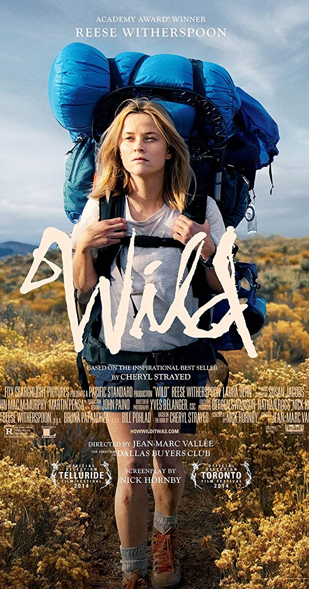 71. Wild (2014): “There is a sunrise and a sunset every day & you can choose to be there for it. You can put yourself in the way of beauty.” A recently divorced woman, starts a new life by hiking along the 1,100 mile-long Pacific Crest Trail where she begins to discover herself.