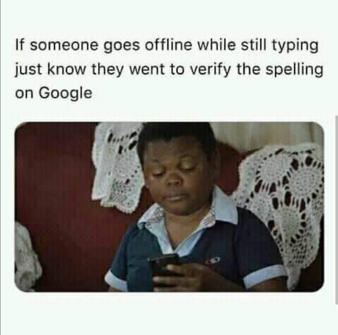 Tell me I'm wrong. #meme #Memes  #memesdaily #Google #follow4follow