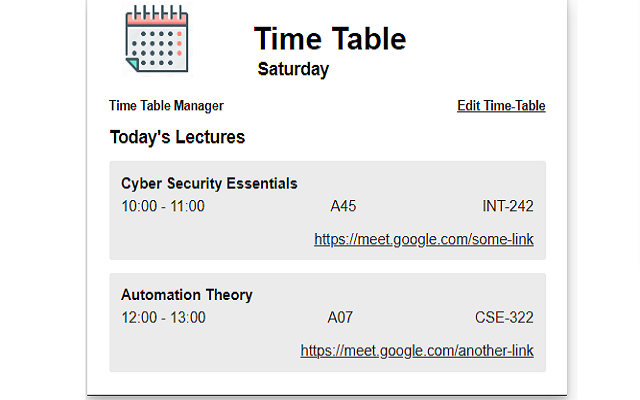 pratikktiwari's tweet photo. Facing problems in finding links for online classes?

Here's the solution -
"Time Table Viewer &amp; Manager" - browser extension to save links alongwith subjects.

MS Edge Link:
https://t.co/8u0ub6HjDH

Chrome Link:
https://t.co/lNR7sAY8mo

#timeTableManager #pratikktiwari https://t.co/zlWc424wd6