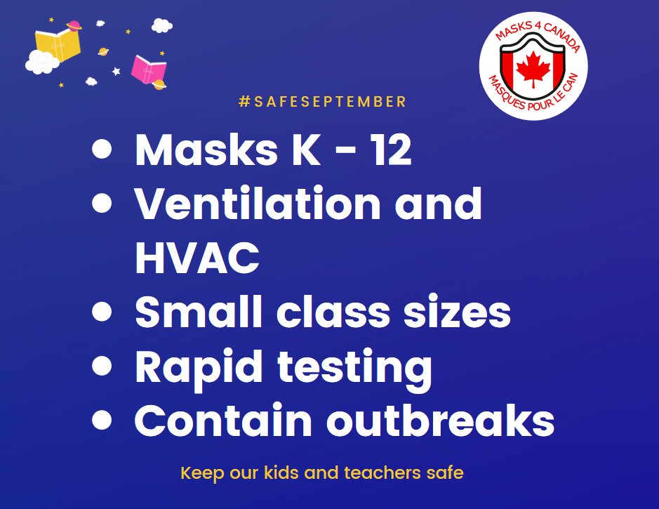 Based on emerging evidence for COVID-19 transmission, these are the key asks from  #Masks4Canada.Learn more at:  https://masks4canada.org/safeseptember/ /2