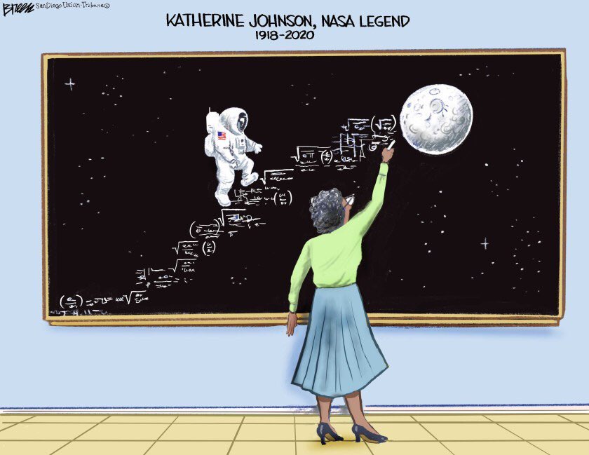 Katherine Johnson passed away earlier this year, at the age of 101. Editorial cartoonist Steve Breen’s lovely tribute captured Johnson’s contributions to the US space program.Credit:  @sdutBreen Source:  https://www.sandiegouniontribune.com/opinion/steve-breen/story/2020-02-24/katherine-johnson-nasa-mathematician-dies-at-101?_amp=true#click=https://t.co/xUGeShWOHT