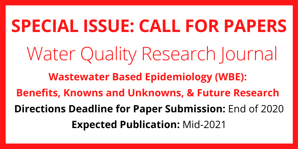 CALL FOR PAPERS📢

Special Issue in the Water Quality Research Journal on Wastewater Based Epidemiology (WBE): Benefits, Knowns and Unknowns, &amp; Future Research Directions.

Read call for papers and submission instructions here: iwap.online/WBESI

<a href="/ArashZamyadi/">Arash Zamyadi</a> 
<a href="/IWAHQ/">International Water Association</a>