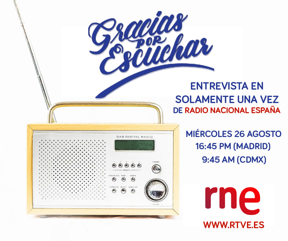 Este miércoles 26 a las 9:45 am hora de la CDMX (16:45 Madrid) estaremos conversando sobre  Gracias por escuchar, antología de cuentos inspirados en la radio en el programa <a href="/Solamente_rne/">Solamente una vez</a> de <a href="/rne/">Radio Nacional</a> Radio Nacional de España. Acompáñanos vía streaming en rtve.es