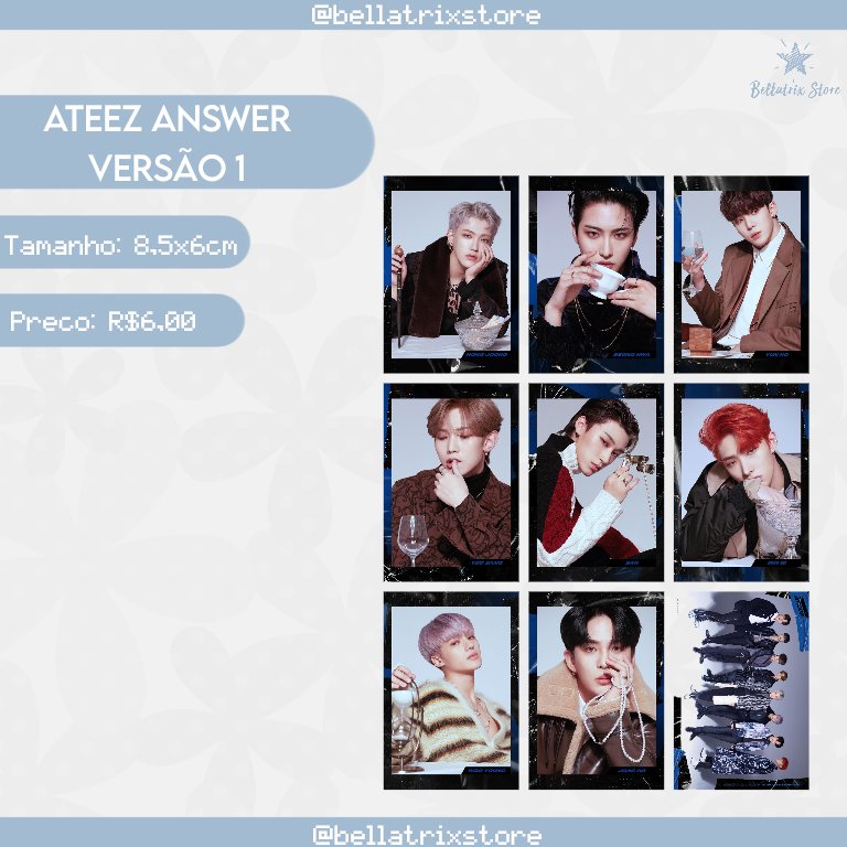 BellatrixStore's tweet image. 💌 KIT Ateez - Answer (versão 1)
Contém 9 fotos
R$6,00+frete

Pedidos na DM 🌼