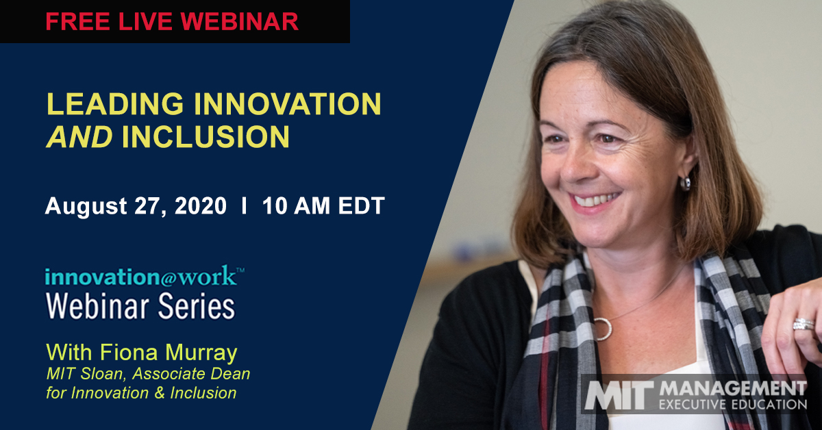 MITSloanExecEd's tweet photo. NEW WEBINAR ALERT! #MITSloan prof @Fiona_MIT  shares research on how #innovation and #inclusion intersect – and why it matters. Share with your network and register here https://t.co/5T6NneZzhl #mitwebinar https://t.co/qUnwqHacon