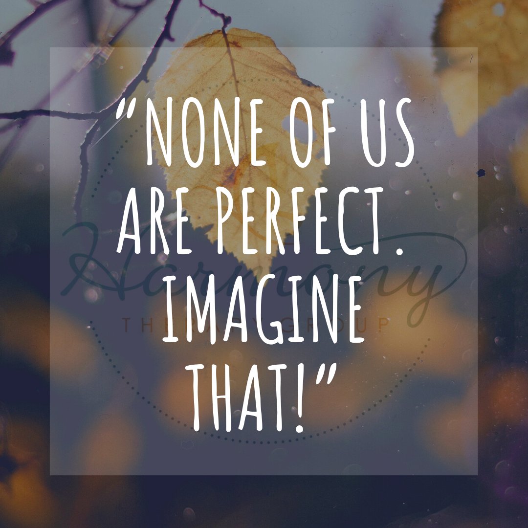 HTGTherapist's tweet photo. As much as we may want to be perfect the reality is this statement! We all are not perfect. We have imperfections, we fail but we get back up! The key to being okay with that imperfection is knowing that it IS okay to be imperfect but also know how we can learn from our mistakes. https://t.co/EilvrePeZy