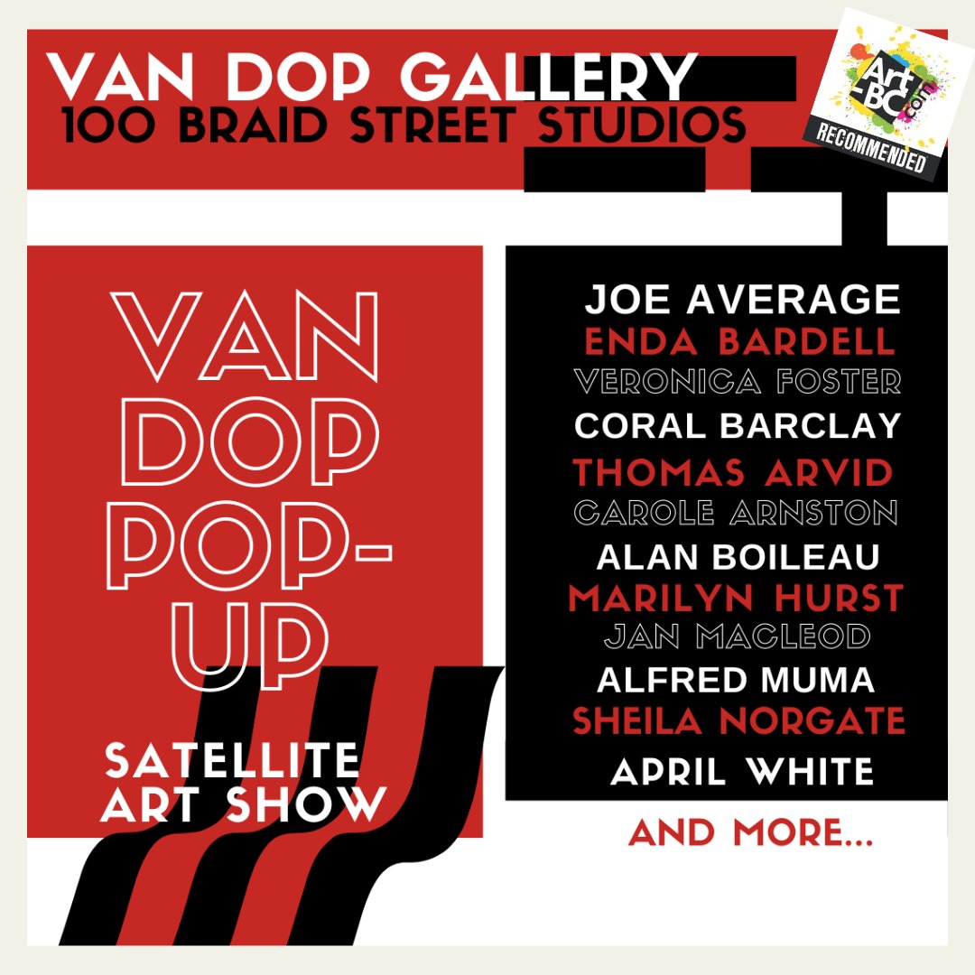 artbcguide's tweet photo. The Van Dop Pop Up is coming to @100BraidSt on Sept 5 from 11am-5pm. This Satellite Show includes artwork from Joe Average, Carole Arnston and many more! Book your time @ Trudy@VanDopGallery.com.
https://t.co/Zx8lUCt88S
#ArtBC #ArtBCRecommended
#VanDopGallery #100BraidSt https://t.co/TAXWunvU3g