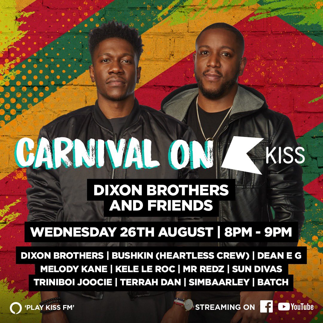 The amount of support across the 🌍 for tonight’s #CarnivalOnKISS Dixon Brothers &amp; Friends special has been crazy!

🔥 8PM we go LIVE 🔥

🎤<a href="/MrRedz/">Mr Redz</a> Soca Special 
🎤<a href="/McBushkin/">MC BUSHKIN</a> <a href="/djDeanEG/">DEAN-E-G</a> 
🎤Dixon Brothers
🎤@DJMelodyKane <a href="/keleleroc/">Kele Le </a> 

🔊 bit.ly/KISSKUBEAPP
🎥 KISS’ YouTube &amp; FB