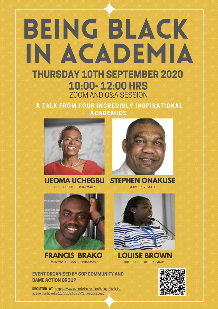 On Thursday 10th September UCL SoP EDI Community and BAME groups are hosting an online event 'Being Black in Academia'. Four inspiring academics will be speaking, followed by Q&amp;A. Please register via Eventbrite and share far and wide!