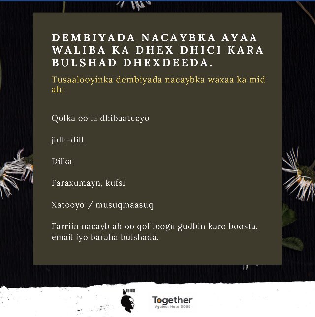 numbiarts's tweet photo. Dembiyada nacaybka ayaa waliba ka dhex dhici kara bulshadeena dhexdeeda.
Badanaa kama hadalno taas oo ah wax laga xumaado.  
Dhammaanteen Xormad &amp; Amaan ayaan xaq u leenahay. #togetheragainsthate2020 💛 https://t.co/pKBxVfmAA4