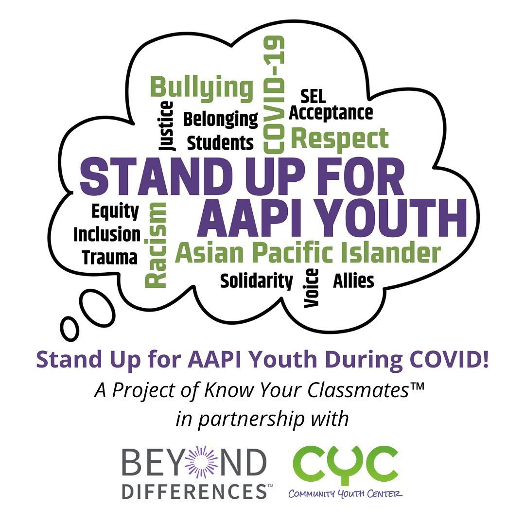 @BeyondDiff and @cyc_sf are calling on every school in the United States to adopt the #standUp4AAPIYouth campaign to inspire all students to get to know and stand up for their classmates.