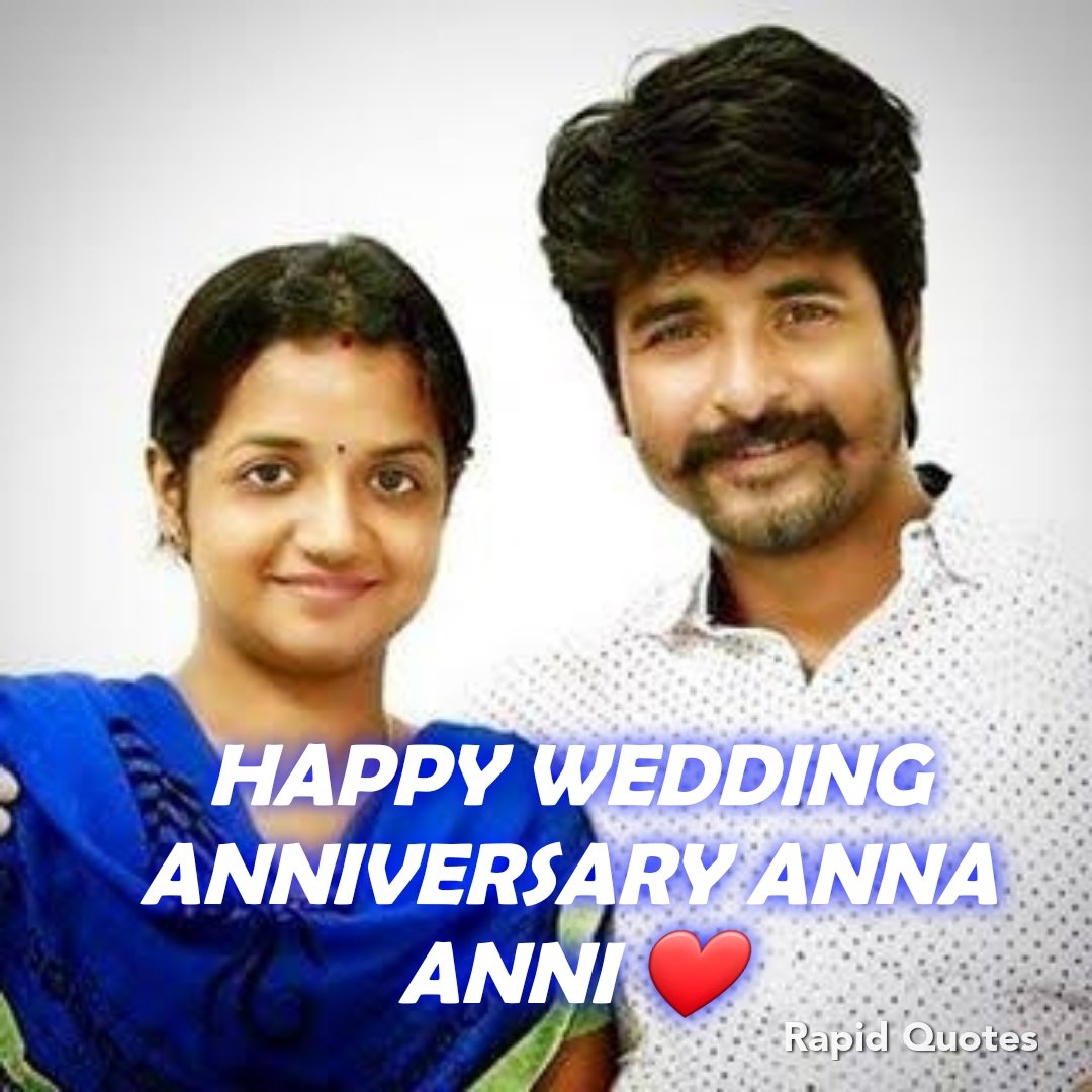 Hope ellarukumae thread pidikum namburane If any mistake please forgive me  @Siva_Kartikeyan anna you alsoOnce again happy wedding anniversary anna anni