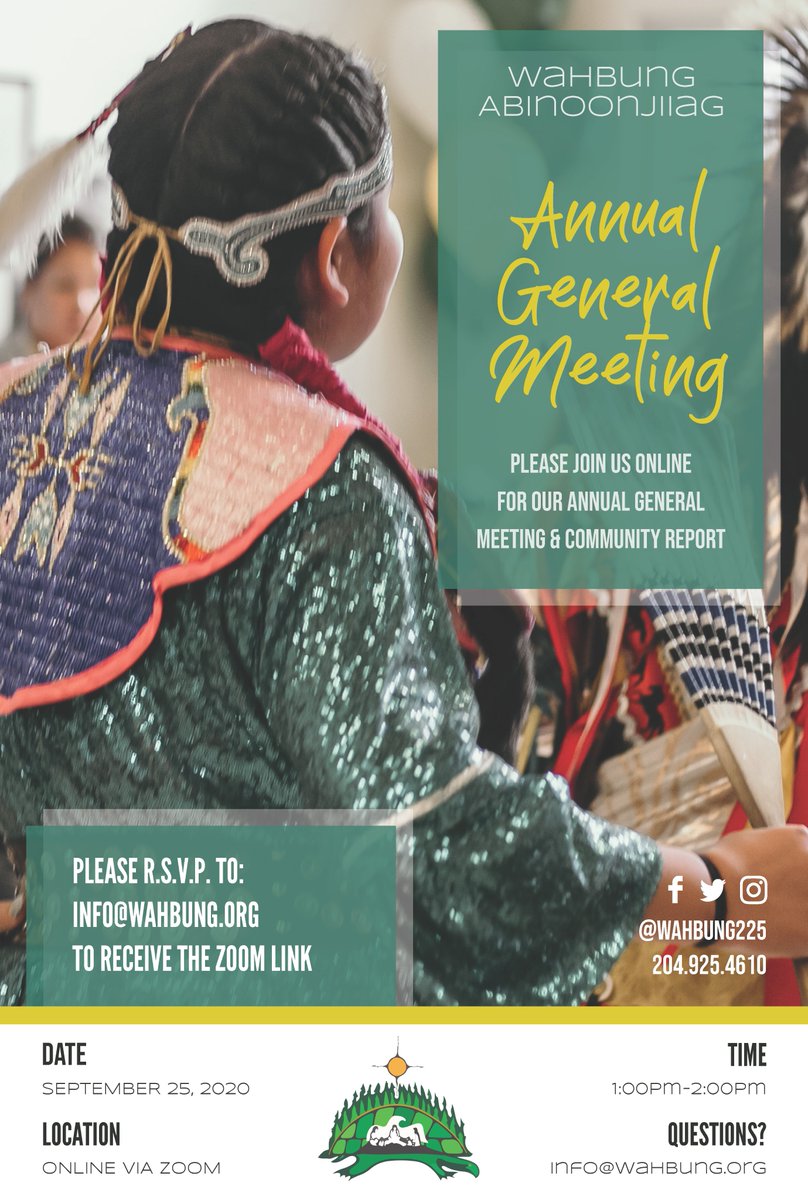Wahbung Abinoonjiiag (@wahbung225) on Twitter photo Please join us online for our Annual General Meeting & Community Report on Friday, September 25, 2020 from 1-2pm! For more information or to RSVP and receive the Zoom link, please email us at: info@wahbung.org Please join us online for our Annual General Meeting & Community Report on Friday, September 25, 2020 from 1-2pm! For more information or to RSVP and receive the Zoom link, please email us at: info@wahbung.org