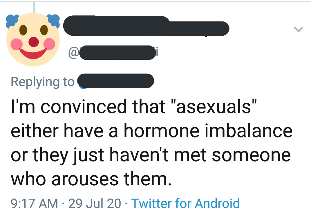 5. Saying aspec people just need to find or have sex with the right person. This is a recycled version of the idea that wlw and specifically lesbians "just need a good strong man". It is also in many cases advocating for corrective rape.