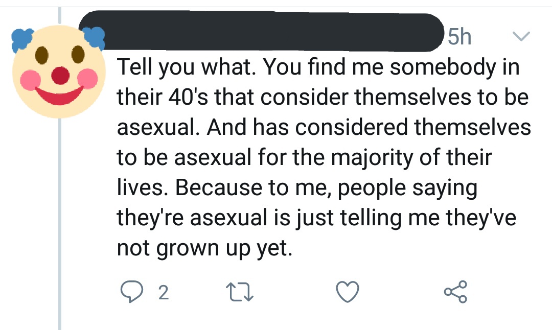 7. Saying aspec identities are a phase, or newly invented. This is a particularly common argument against bi and trans people, saying that they will "grow out" of their identities, or that their identities only exist because of the internet.