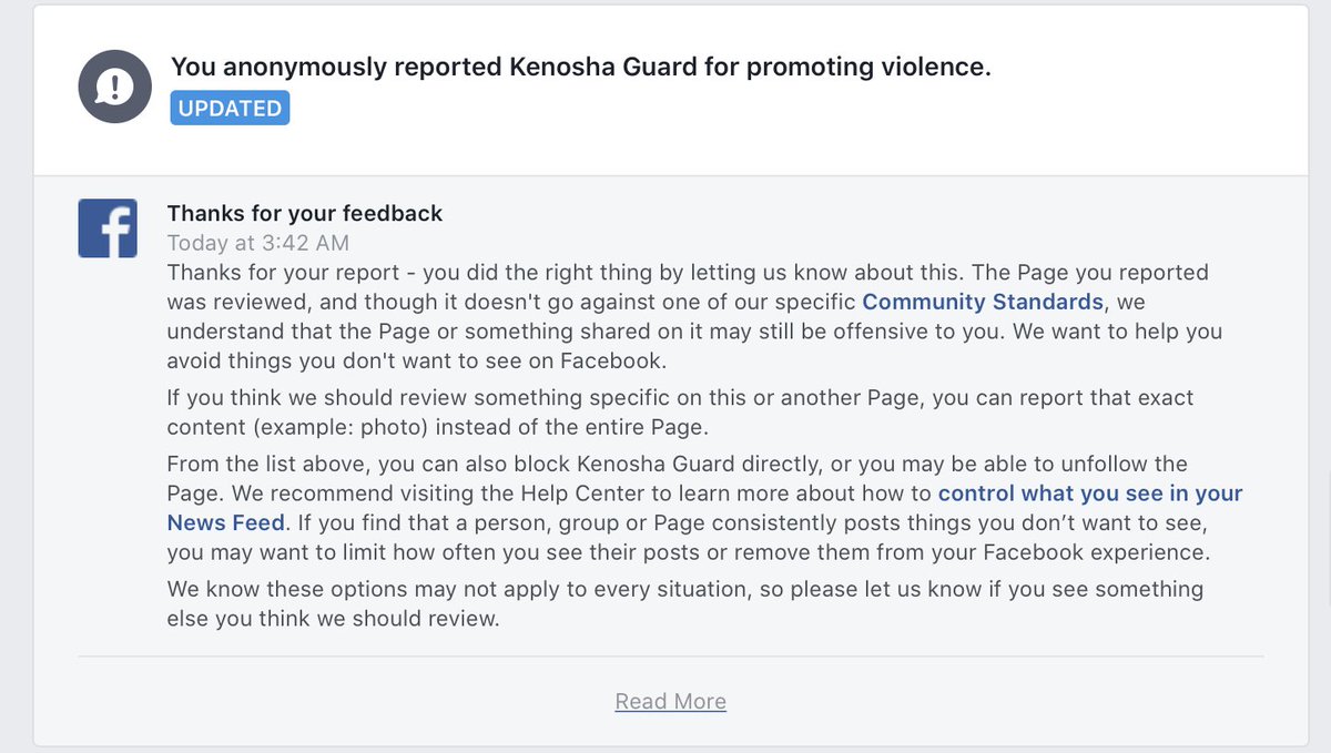 The screenshots show that this user reported the Kenosha Guard Facebook page specifically for its promotion of violence, a violation of Facebook’s policies.Not only that, but the page was reported *after* the shooting. Facebook still determined it didn't violate standards